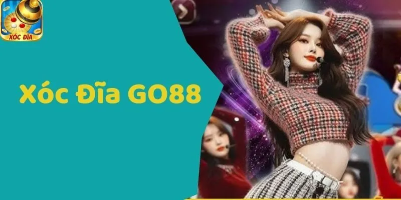 Xóc Đĩa GO88 - Chia Sẻ Công Thức Chơi Xóc Đĩa Uy Tín